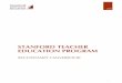 STANFORD TEACHER EDUCATION PROGRAM · approach to teaching and learning that is sensitive to the family, ... intellectual, academic, and social standards by creating equitable and