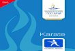 Karate - nocalbania.orgnocalbania.org/wp-content/uploads/2018/03/MT-ENG-Karate.pdfTechnical Manual for Karate 6 3. Climate Tarragona enjoys a real Mediterranean climate, with mild