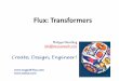 Flux: Transformers - tianyuantech.com Transformers xxx Philippe Wendling ... three-phase, single-phase, auto transformer, reactors.. ... References ABB, Alstom 
