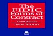 The FIDIC Forms - ethioconstruction.net · The FIDIC Forms of Contract Third Edition In September 1999, FIDIC introduced its new Suite of Contracts, which included a ‘new’ Red,