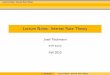 Lecture Notes: Interest Rate Theory - ETH Zjteichma/lecture_notes_IR... ·  · 2011-01-03Lecture Notes: Interest Rate Theory Lecture Notes: Interest Rate Theory Josef Teichmann ETH
