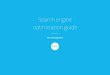 Search engine optimisation guide - Xero · 3 | XERO PARTNER SEO GUIDE An introduction to SEO Why SEO is important for you Search engine optimisation (SEO) is a powerful marketing
