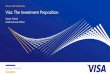 Visa Inc. 2017 Investor Day Visa: The Investment Proposition · Visa Inc. 2017 Investor Day Visa: The Investment Proposition Vasant Prabhu Chief Financial Officer. ... The Nilson