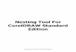 Nesting Tool For CorelDRAW Standard Edition Tool/Nesting Tool For CorelDRAW...Table of Contents Introduction.....2