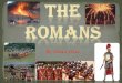 By Ocean Class · they were adopted by a shepherd and they grew up clever and strong. They built a town called Rome
