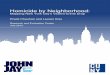 Homicide by Neighborhood - - John Jay College … by Neighborhood: Mapping New York City s Violent Crime Drop Preeti Chauhan and Lauren Kois Research and Evaluation Center July 2012
