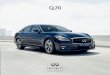 INFINITE POTENTIAL ·  · 2018-03-13Q70 DISCLAIMERS INFINITI Europe, ... INFINITE POTENTIAL ... hybrid efficiency with thrilling intensity, matching 364 PS to a surprising 45.6 MPG