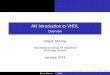 AN Introduction to VHDL - Overviewnptel.ac.in/courses/117101004/downloads/Lecture Notes/D.K. Sharma... · AN Introduction to VHDL Overview ... Design Elements in VHDL: ENTITY The
