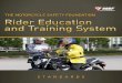 Background - Motorcycle Safety Foundation Home Page · Motorcycle Safety Foundation 2 Jenner, Suite 150 ... Safety and Risk Management Principles Curriculum design will include consideration