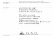 GAO-09-529 Office of Personnel Management: Retirement ... · Retirement Modernization Planning and Management ... vital for effective development and implementation of its ... The