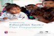 Education Sect r Plan Preparation - IIEP-UNESCO · Education Sect r Plan Preparation. ... principles and values that will guide this approach. b. An ESP is strategic . ... quality
