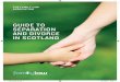 Guide to separation and divorce in scotland - Blackadders · Guide to separation and divorce in scotland tHe family law association association familyla m ... Division of matrimonial