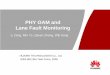 PHY OAM and Lane Fault Monitoring - IEEE 802 · • PHY OAM and lane fault monitoring in 100GE • PHY OAM block definition in 100GE. HUAWEI TECHNOLOGIES Co., Ltd. Page 4 ... ODU-AIS