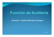 Encuesta –Auditoría Basada en Riesgos · AUDITORIA Basada en Riesgos 28 ISA ISA: International Standards on Auditing. Standards starting at 2xx deal with the overall objectives