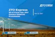 ZTO Express - s3.amazonaws.com · ZTO Express Q3 of Fiscal Year ... our significant reliance on the Alibaba ecosystem, risks associated ... customer satisfaction (1), 72-hour punctuality