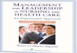 Management and Leadership in - Nexcess CDNlghttp.48653.nexcesscdn.net/80223CF/springer-static/media/sample... · Management and leadership in nursing and health care : an experiential