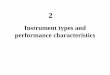 Instrument types and performance characteristics - ¯©± Review of instrument types ... â€¢The pressure gauge just mentioned is a good ... absolute value and sometimes