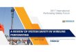 IPSF 17-03 A REVIEW OF SYSTEM SAFETY IN WIRELINE PERFORATING · A REVIEW OF SYSTEM SAFETY IN WIRELINE PERFORATING IPSF 17 ... equipment guns or logging cable attached. API RP67 4th
