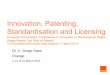 Innovation, Patenting, Standardisation and Licensing · 3 Innovation, Patenting, Standardisation and Licensing Orange RD_IPR_SDO_and_Licensing_20150315.pptx The definition process