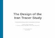 The Design of the Iran Tracer Study - irphe.ac.ir · The Design of the Iran Tracer Study Harald Schomburg, Senior Consultant, Germany Tracer Study Workshop in Tehran, Islamic Republic