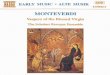 MONTEVERDI - Naxos Music Library · PDF fileClaudio Monteverdi (1567 - 1643) Vespro della Beata Vergine (1610) Vespers of the Blessed Virgin Claudio Monteverdi was born in Cremona