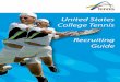 College Recruiting Guide - Tennis Australia Introduction Attaining a scholarship as a student athlete in the sport of tennis can pose many questions that may leave you confused. This