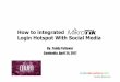 How to integrated Login Hotspot With Social Media - to integrated...How to integrated Login Hotspot With Social Media By : ... MTCNA, MTCRE, MTCTCE,MTCWE ... If we Integrated Mikro