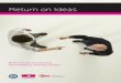 Return on Ideas - CIMA · Preface This report is the product of a partnership between the Chartered Institute of Management Accounting (CIMA), The Chartered Institute of Marketing
