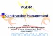 in Construction Management · PGDM in Construction Management ... and direct construction projects in the ... Introduction to Construction Management Construction Project Management