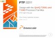 Design with QorIQ T2081 and T1040 Processor Familiescache.freescale.com/files/training/doc/ftf/2014/FTF-NET-F0140.pdfDesign with the QorIQ T2081 and T1040 Processor Families ... 2MB