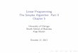 Linear Programming The Simplex Algorithm: Part II Chapter 5faculty.chicagobooth.edu/kipp.martin/root/htmls/coursework/36900/... · I there is a big di erence between toy textbook