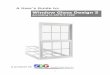 Window Glass Design 2004 · 4.4.1 Automatic Thickness Calculator ... Appendix C: Multiple Glazing Design Example ... 2.6 Language Window Glass Design 5 is equipped with a new option