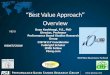 “Best Value Approach” Overview - van Hes Project ... · “Best Value Approach” Overview RISNET/CROW Dean Kashiwagi, P.E., PhD Director, Professor ... Giarte Performance Report