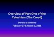 Overview of Part One of the Catechism (The Creed) · Overview of Part One of the Catechism (The Creed) Donuts & Doctrine February 27 & March 6, ... the apostles made use of brief
