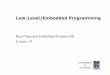 Low-Level/Embedded Programming - Colin Perkins · Low-Level/Embedded Programming ... D. F. Bacon, P. Cheng, V. T. Rajan, “A Real-time Garbage Collector with Low ... lecture19.ppt