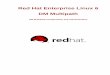 DM Multipath - DM Multipath Configuration and Preface This book describes the Device Mapper Multipath (DM-Multipath) feature of Red Hat Enterprise Linux for the Red Hat Enterprise