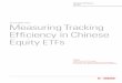 On The Right Track: Measuring Tracking Efficiency in Chinese Equity …corporate.morningstar.com/US/documents/ResearchPa… ·  · 2014-05-28Measuring Tracking Efficiency in Chinese