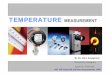INC336 Temp measurement - inc.kmutt.ac.thinc.kmutt.ac.th/course/inc336/temp.pdf · for only 4 quantities: length, time, mass, and temperature. Standard for all other quantities are