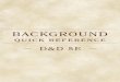 BACKGROUND - Joseph Keen Reference/Background... · To customize a background, you can replace one feature with any other one, choose any two skills, and choose a total of two tool