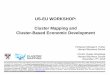 US-EU WORKSHOP: Cluster Mapping and Cluster-Based … Files/MEP Opening - U… ·  · 2016-08-19US-EU Cluster Workshop Harvard Business School ... –e.g. incentives for capital