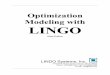 Optimization Modeling with LINGO  Modeling with LINGO ... 8.5 Resource Constraints in Project Scheduling ... Decision making Under Uncertainty and Stochastic Programs