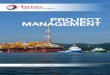PROJECT MANAGEMENT - Total S.A.€¦ ·  · 2016-10-11scheduling estimates and optimum resource allocation ... modeling uncertainty and improve reliability, ... project management
