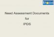 Need Assessment Documents for IPDS NAD210115.pdf · New feeder Feeder Bifurcation Augmentation of feeder ... • Pillar Box, service cables and accessories for relocation of meters