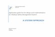 A SYSTEM APPROACH - European Union Agency for … · EUROPEAN RAILWAY AGENCY Safety Unit Application guide for the design and implementation of a Railway Safety Management System