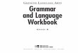 Grammar and Language Workbook - ESOL Buglasssallybuglass.weebly.com/uploads/1/3/5/6/13565985/... · 3.23 Irregular Verbs I ... iv Grammar and Language Workbook, ... Answer Key .....387