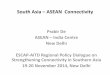South Asia – ASEAN Connectivity - UN ESCAP · South Asia – ASEAN Connectivity ... ASEAN-India engagement, ... •Limited banking facilities and transfer of remittance face