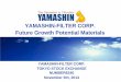 YAMASHIN-FILTER CORP. Future Growth Potential Materials ·  · 2018-03-20YAMASHIN-FILTER CORP. Future Growth Potential Materials YAMASHIN-FILTER CORP. TOKYO STOCK ... in the industry