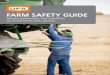 FARM SAFETY GUIDE - Livestock Crop Petroleum … Farm Safety B… · FARM SAFETY GUIDE Hazard assessment and checklists for small farms and ranches. 2 ... this risk assessment and