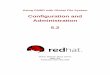 Configuration and Administration 5 - CentOS Project · Configuration and Administration 5.2 Global_Network_Block_Device ISBN: N/A Publication date: ... Considerations for Using GNBD