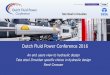 Dutch Fluid Power Conference 2016 - dfptc.nl · •Standard mineral oil systems . DFPC is powered by Projects and engineering centre PTC HTD maintenance service • Involved in projects